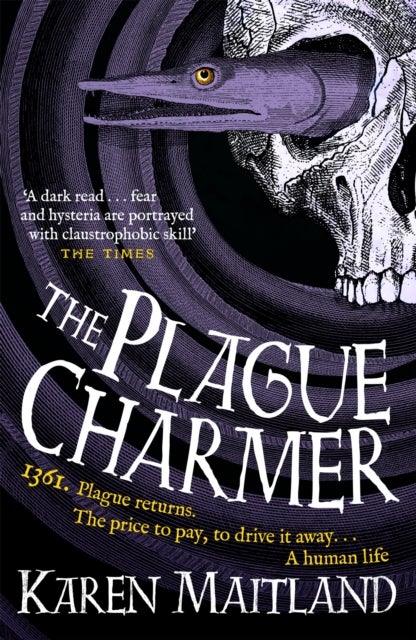 The Plague Charmer - A gripping story of dark motives, love and survival in times of plague