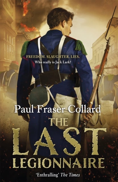 The Last Legionnaire (Jack Lark, Book 5) - Battle of Solferino, 1859