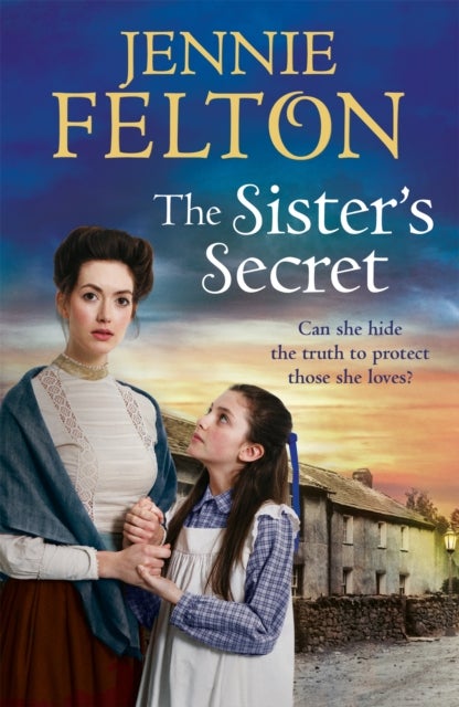 The Sister's Secret - The fifth moving saga in the beloved Families of Fairley Terrace series
