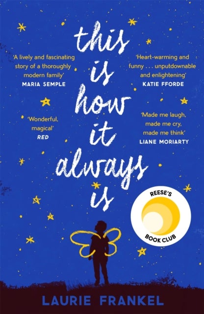 This Is How It Always Is - A REESE'S BOOK CLUB PICK