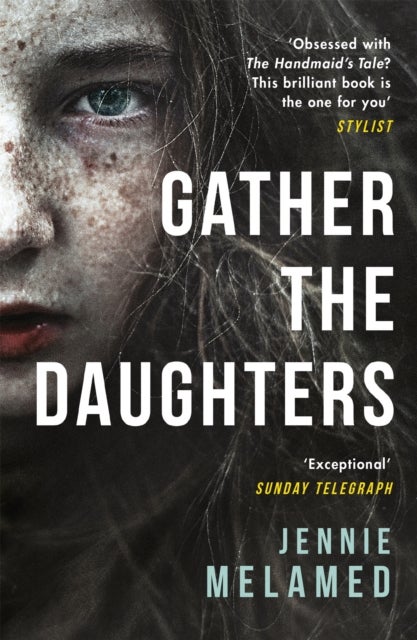 Gather the Daughters - Shortlisted for The Arthur C Clarke Award