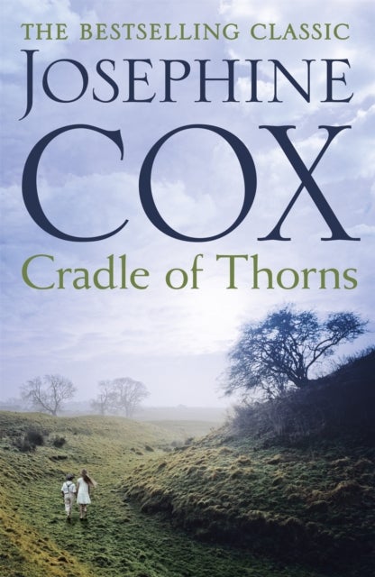 Cradle of Thorns - A spell-binding saga of escape, love and family