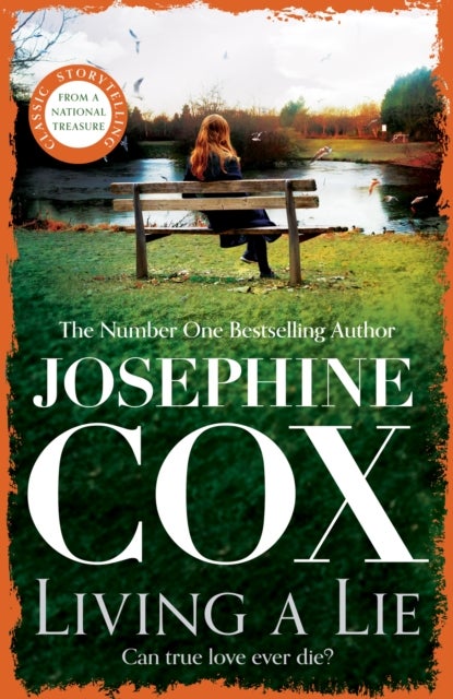 Living a Lie - An utterly captivating saga of the power of true love