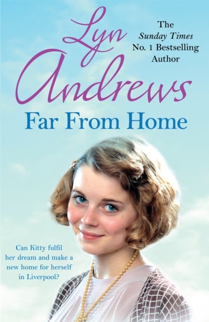 Far From Home - A young woman finds hope and tragedy in 1920s Liverpool