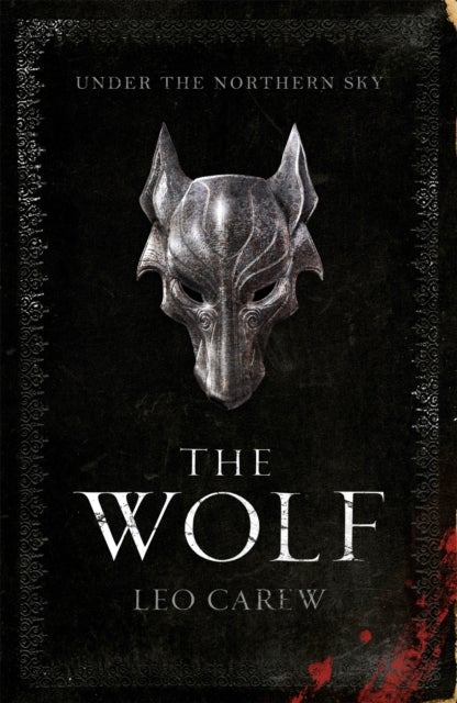 The Wolf (The UNDER THE NORTHERN SKY Series, Book 1) - A sweeping epic fantasy