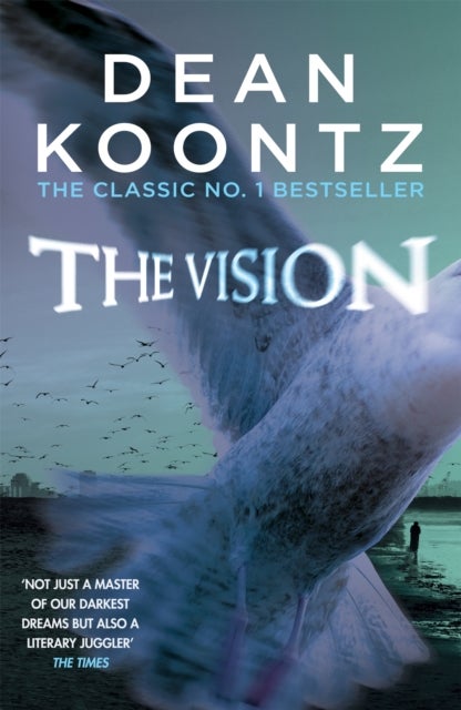 The Vision - A gripping thriller of spine-tingling suspense