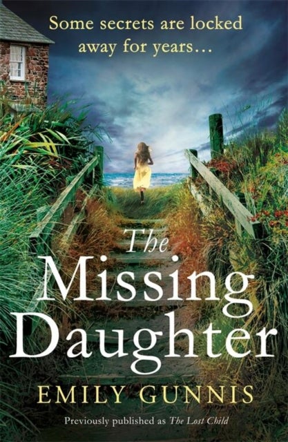 The Missing Daughter - A gripping and heart-wrenching novel with a shocking twist from the bestselling author of THE GIRL IN THE LETTER