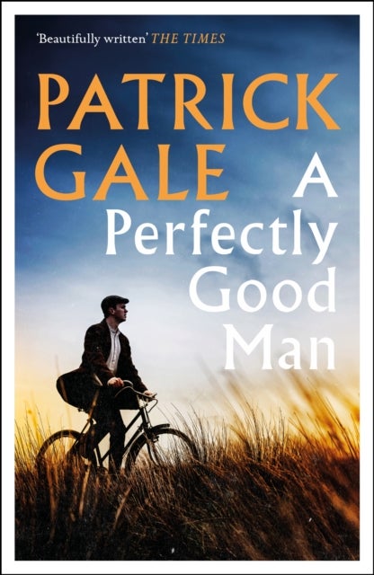 A Perfectly Good Man - A heartfelt, humane novel of Cornwall, love and forgiveness
