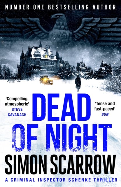 Dead of Night - The edge-of-your seat Berlin wartime thriller from the master storyteller