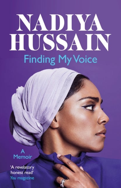 Finding My Voice - Nadiya's honest, unforgettable memoir