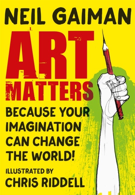 Art Matters - Because Your Imagination Can Change the World