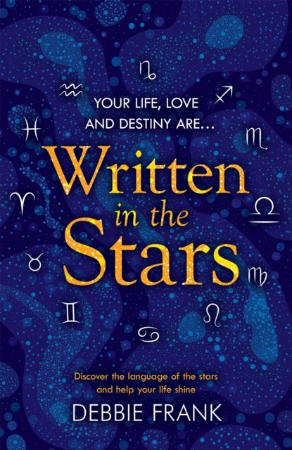 Written in the Stars - Discover the language of the stars and help your life shine