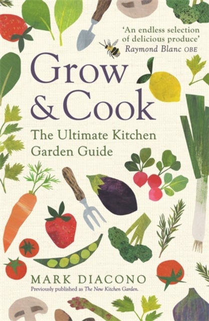 Grow & Cook - An A-Z of what to grow all through the year at home