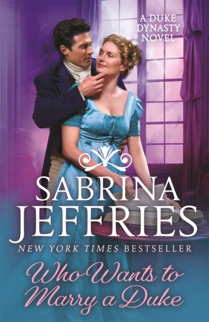 Who Wants to Marry a Duke - Dazzling historical romance from the queen of the sexy Regency!