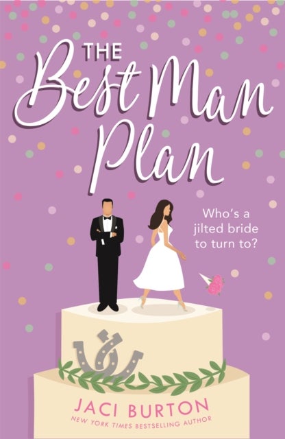 The Best Man Plan - A 'sweet and hot friends-to-lovers story' set in a gorgeous vineyard!