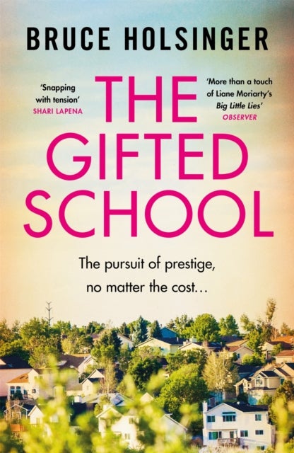 The Gifted School - 'Snapping with tension' Shari Lapena