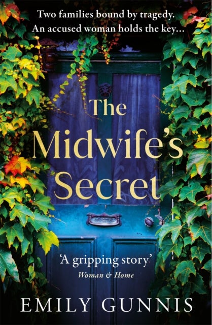 The Midwife's Secret - A gripping, heartbreaking story about a missing girl and a family secret for lovers of historical fiction