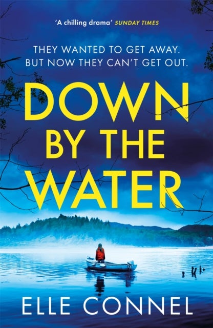 Down By The Water - The compulsive page turner you won't want to miss