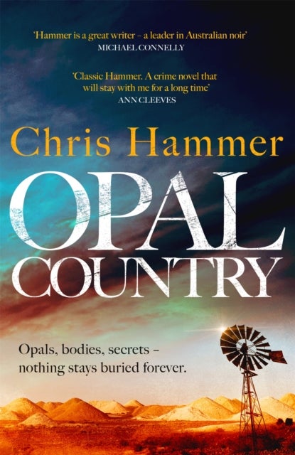 Opal Country - The stunning page turner from the award-winning author of Scrublands