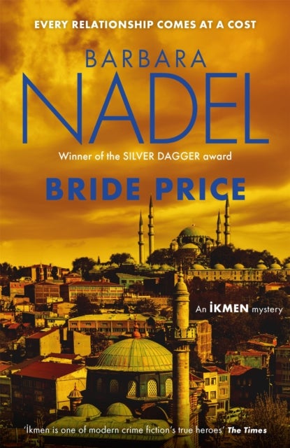 Bride Price (Inspector Ikmen Mystery 24) - Inspiration for THE TURKISH DETECTIVE, BBC Two's sensational new crime drama