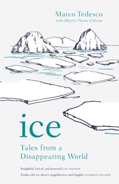 Ice - Tales from a Disappearing World