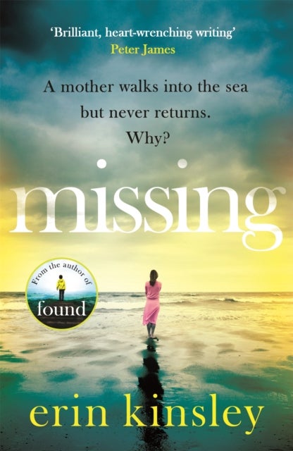 Missing - the emotional and gripping thriller from the bestselling author of FOUND