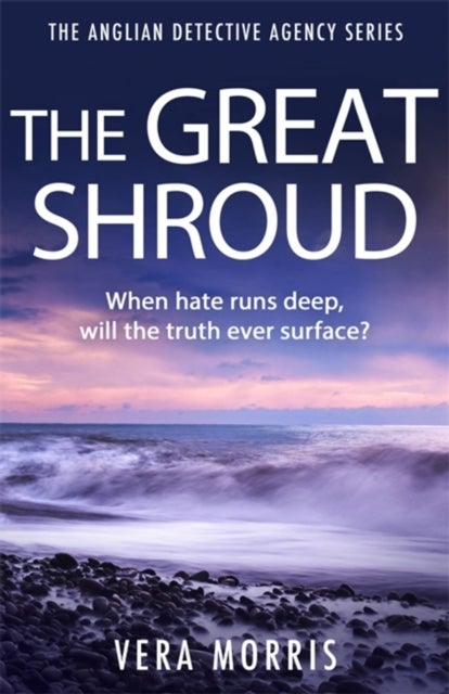 The Great Shroud - A gripping and addictive murder mystery perfect for crime fiction fans (The Anglian Detective Agency Series, Book 5)