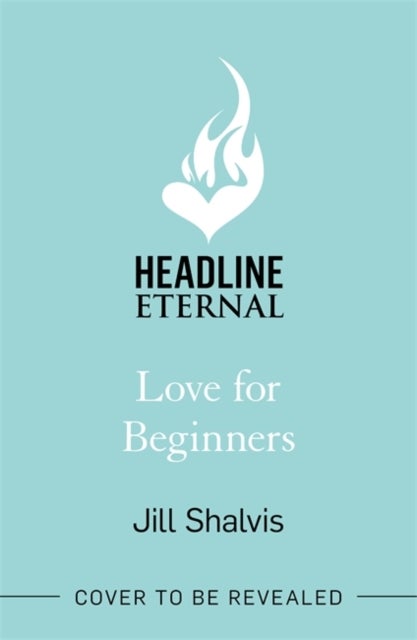 Love for Beginners - An engaging and life-affirming read, full of warmth and heart
