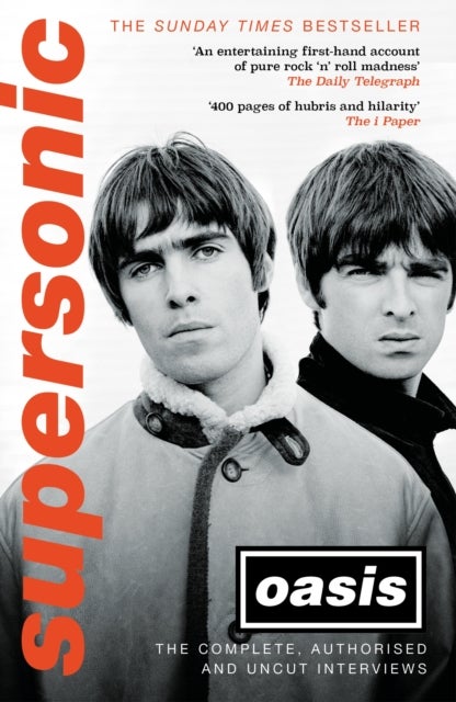 Supersonic - The Complete, Authorised and Uncut Interviews
