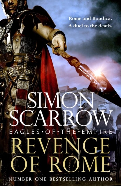 Revenge of Rome (Eagles of the Empire 23) - The thrilling Eagles of the Empire novel from the bestselling author of Tyrant of Rome