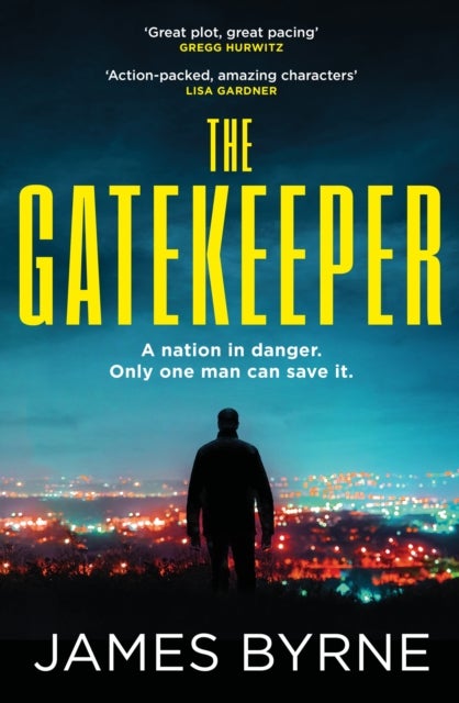 The Gatekeeper - 'Great plot, great pacing' GREGG HURWITZ