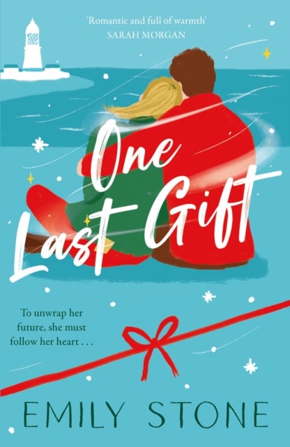 One Last Gift - The most heart-warming love and festive story of the Winter season