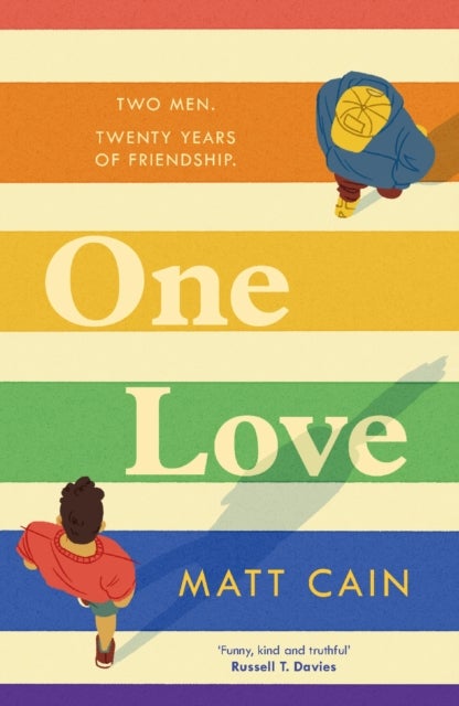 One Love - a brand new uplifting love story from the author of The Secret Life of Albert Entwistle