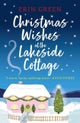Christmas Wishes at the Lakeside Cottage