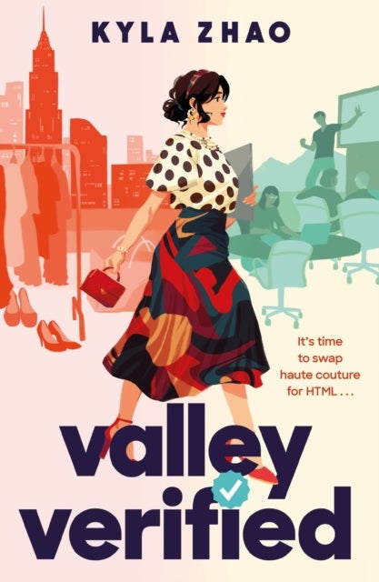 Valley Verified - The addictive and outrageously fun new novel from the author of THE FRAUD SQUAD