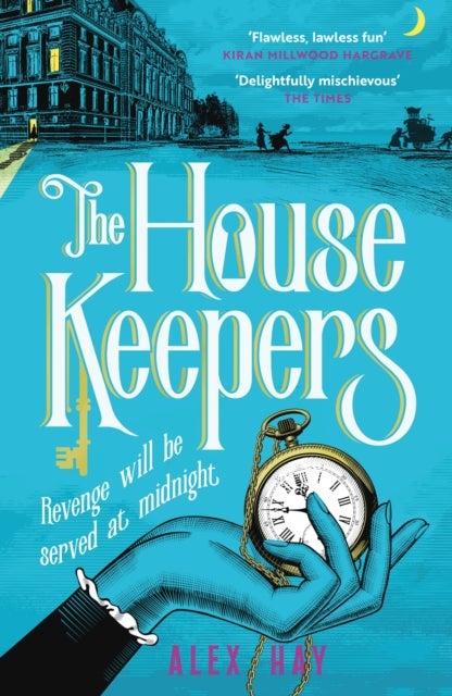 The Housekeepers - A daring group of women risk it all in this irresistible London heist