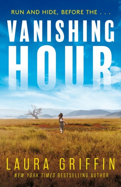 Vanishing Hour - An edge-of-your-seat, page-turning romantic thriller