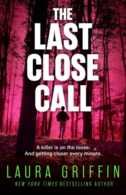 The Last Close Call - The clock is ticking in this page-turning romantic thriller