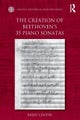 The Creation of Beethoven's 35 Piano Sonatas