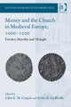 Money and the Church in Medieval Europe, 1000-1200
