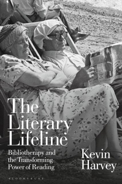 The Literary Lifeline - Bibliotherapy and the Transforming Power of Reading