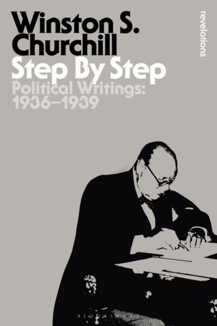 Step By Step - Political Writings: 1936-1939