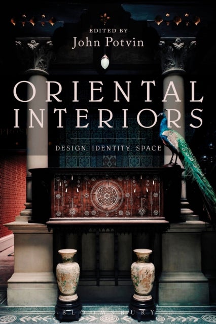 Oriental Interiors - Design, Identity, Space
