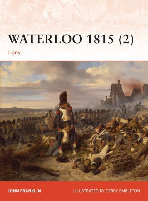 Waterloo 1815 (2) - Ligny