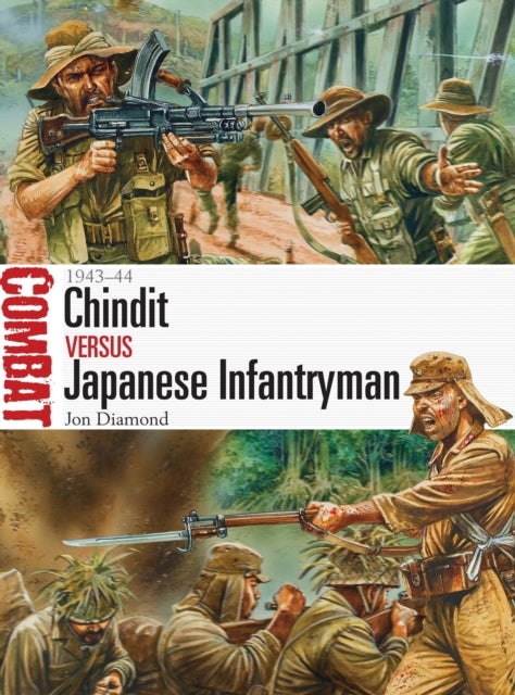 Chindit vs Japanese Infantryman - 1943–44