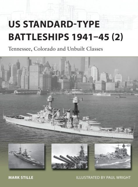 US Standard-type Battleships 1941-45 (2) - Tennessee, Colorado and Unbuilt Classes