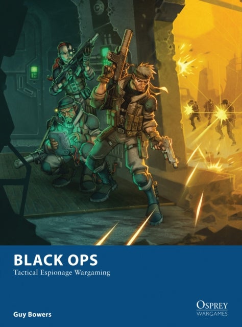 Black Ops - Tactical Espionage Wargaming