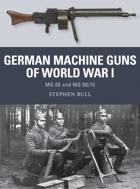 German Machine Guns of World War I - MG 08 and MG 08/15