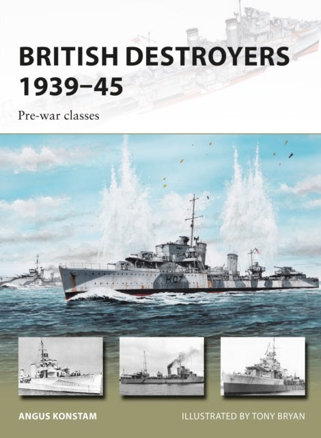 British Destroyers 1939-45 - Pre-war classes