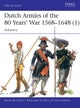 Dutch Armies of the 80 Years¿ War 1568¿1648 (1)